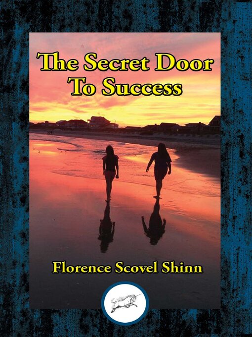 Title details for The Secret Door to Success by Florence Scovel Shinn - Available